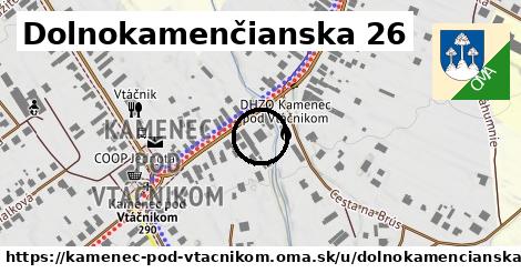 Dolnokamenčianska 26, Kamenec pod Vtáčnikom