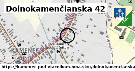 Dolnokamenčianska 42, Kamenec pod Vtáčnikom