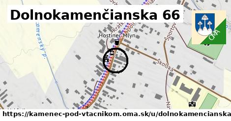 Dolnokamenčianska 66, Kamenec pod Vtáčnikom