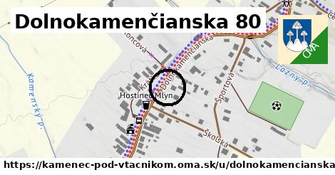 Dolnokamenčianska 80, Kamenec pod Vtáčnikom