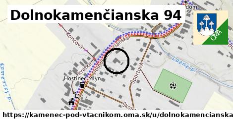 Dolnokamenčianska 94, Kamenec pod Vtáčnikom