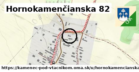 Hornokamenčianska 82, Kamenec pod Vtáčnikom