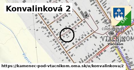 Konvalinková 2, Kamenec pod Vtáčnikom