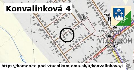 Konvalinková 4, Kamenec pod Vtáčnikom