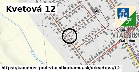 Kvetová 12, Kamenec pod Vtáčnikom