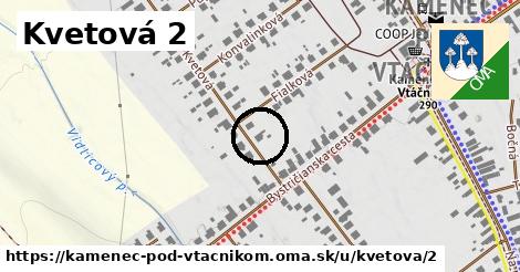 Kvetová 2, Kamenec pod Vtáčnikom