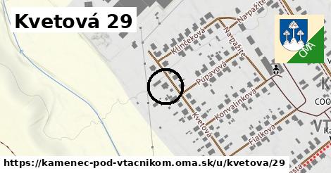 Kvetová 29, Kamenec pod Vtáčnikom