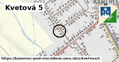 Kvetová 5, Kamenec pod Vtáčnikom