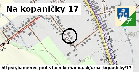 Na kopaničky 17, Kamenec pod Vtáčnikom