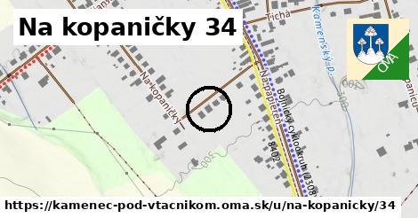 Na kopaničky 34, Kamenec pod Vtáčnikom