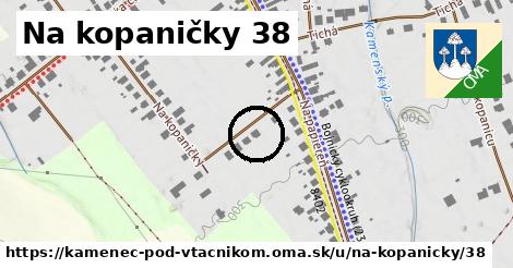 Na kopaničky 38, Kamenec pod Vtáčnikom