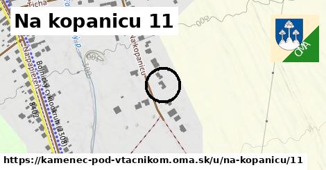 Na kopanicu 11, Kamenec pod Vtáčnikom