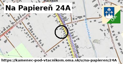 Na Papiereň 24A, Kamenec pod Vtáčnikom