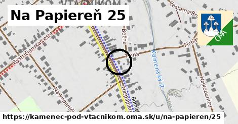 Na Papiereň 25, Kamenec pod Vtáčnikom