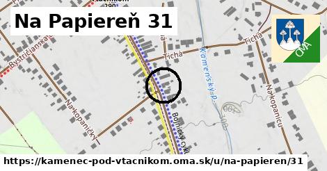 Na Papiereň 31, Kamenec pod Vtáčnikom