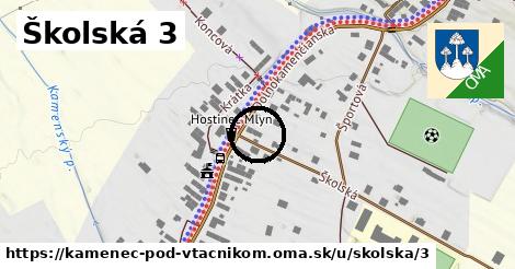 Školská 3, Kamenec pod Vtáčnikom