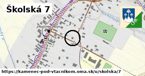 Školská 7, Kamenec pod Vtáčnikom