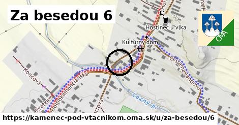 Za besedou 6, Kamenec pod Vtáčnikom