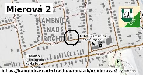 Mierová 2, Kamenica nad Cirochou