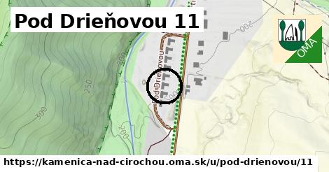 Pod Drieňovou 11, Kamenica nad Cirochou