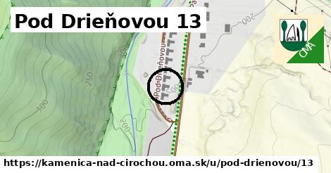 Pod Drieňovou 13, Kamenica nad Cirochou