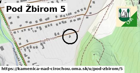 Pod Žbirom 5, Kamenica nad Cirochou