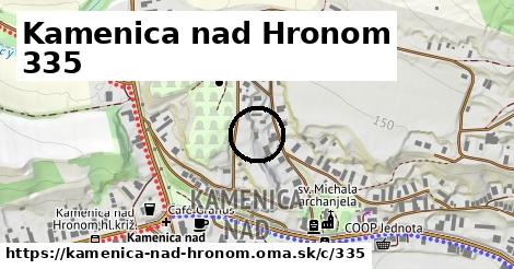 Kamenica nad Hronom <span class="supisne">335</span>