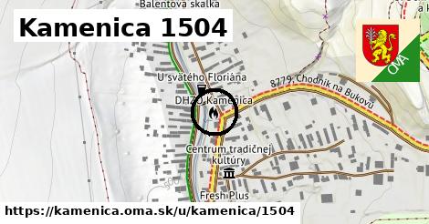 Kamenica 1504, Kamenica