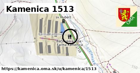 Kamenica 1513, Kamenica