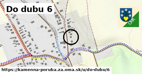 Do dubu 6, Kamenná Poruba, okres ZA