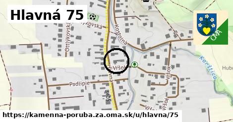 Hlavná 75, Kamenná Poruba, okres ZA