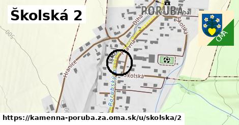 Školská 2, Kamenná Poruba, okres ZA