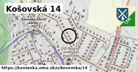 Košovská 14, Kanianka