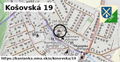 Košovská 19, Kanianka