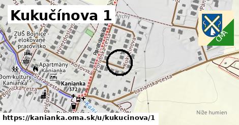 Kukučínova 1, Kanianka