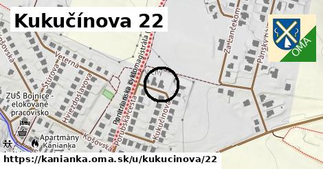 Kukučínova 22, Kanianka
