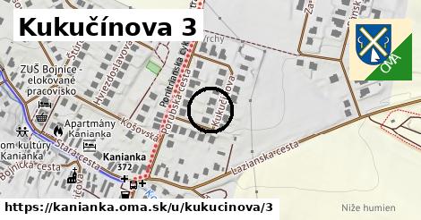 Kukučínova 3, Kanianka