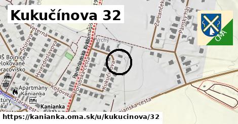 Kukučínova 32, Kanianka
