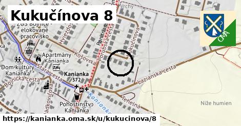 Kukučínova 8, Kanianka