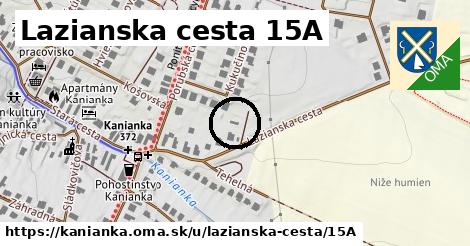 Lazianska cesta 15A, Kanianka