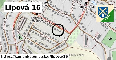 Lipová 16, Kanianka