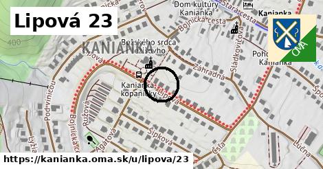 Lipová 23, Kanianka