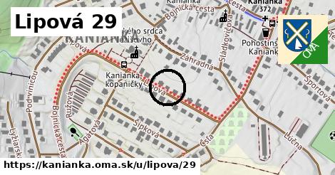 Lipová 29, Kanianka