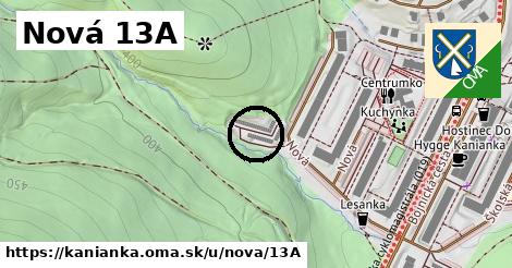 Nová 13A, Kanianka