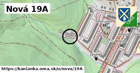 Nová 19A, Kanianka