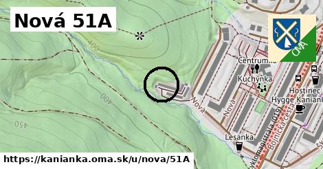 Nová 51A, Kanianka