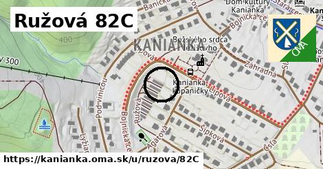 Ružová 82C, Kanianka