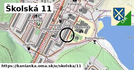 Školská 11, Kanianka