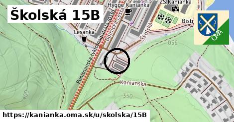 Školská 15B, Kanianka