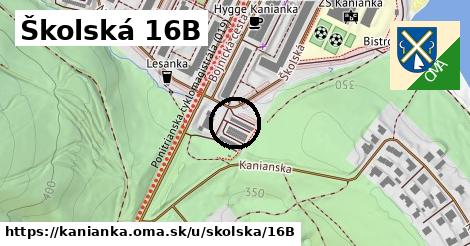 Školská 16B, Kanianka